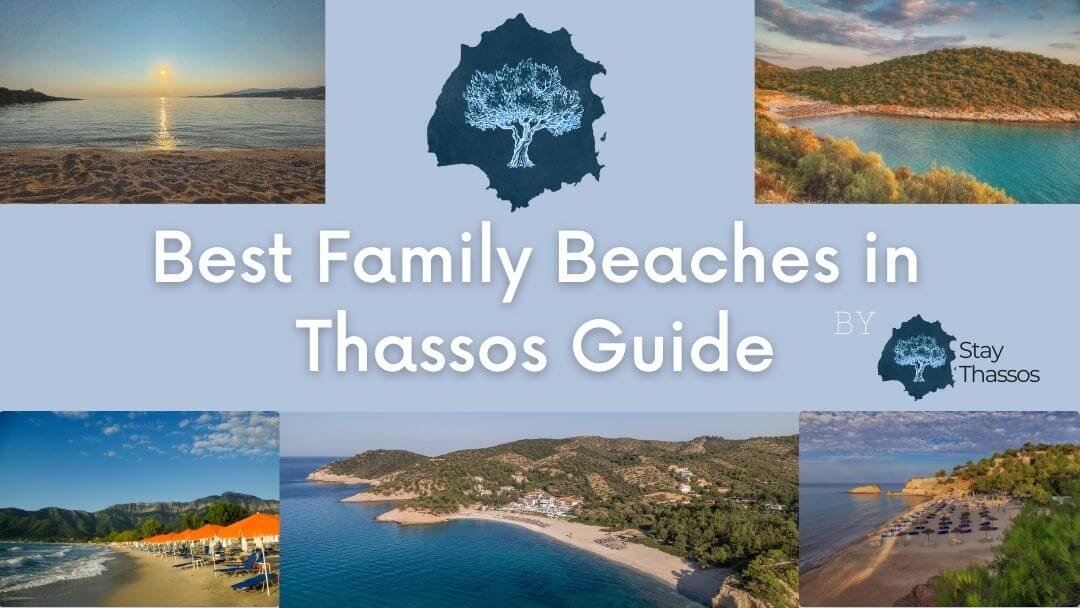 Discover the Best Family Beaches in Thassos: A Paradise for Families