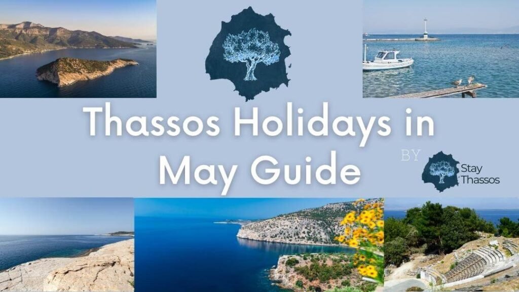 Thassos Holidays in May Guide